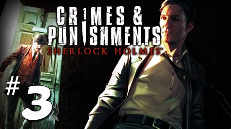 Sherlock Holmes: Crimes & Punishments – En Gripande Detektivhistoria Fylld med Moralisk Dilemma!